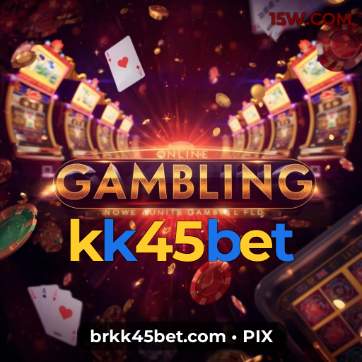 kk45bet: O cassino mais seguro e confiável para você no Brasil!