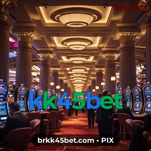 Guia de kk45bet: Como Ganhar Bônus e Receber via PIX na Hora